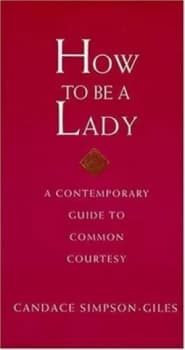 How to Be a Lady by Candace Simpson-Giles Book
