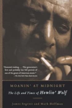 Moanin at Midnight by James Segrest Book