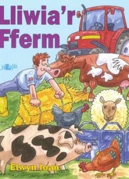 Lliwiar Fferm by Elwyn Ioan Book