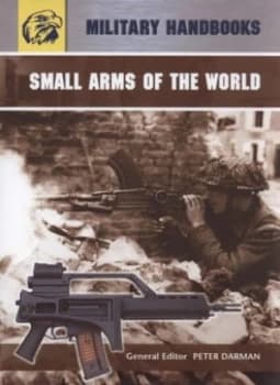 Small Arms of the World by Peter Darman Hardback