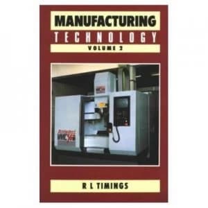 Manufacturing Technology. Vol.2 by R.L. Timings Paperback