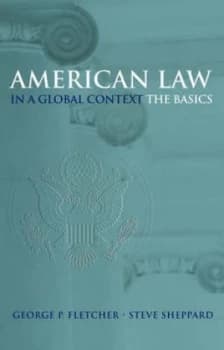 American Law in a Global Context by George P. Fletcher Book