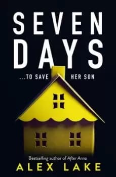 Seven days by Alex Lake