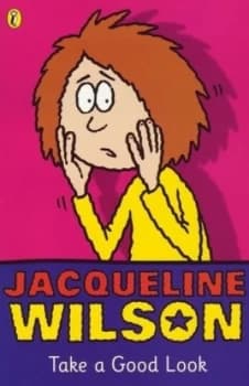 Take a Good Look by Jacqueline Wilson Book