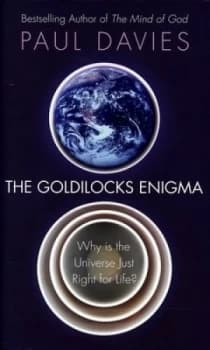 The Goldilocks Enigma by P. C. W Davies Hardback