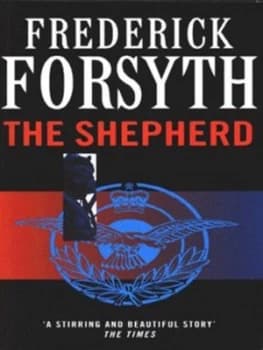 The Shepherd by Frederick Forsyth Paperback