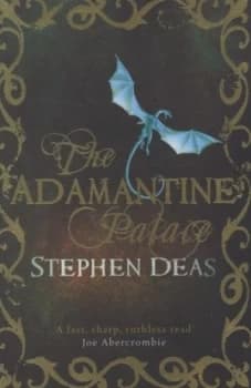 The Adamantine Palace by Stephen Deas Paperback