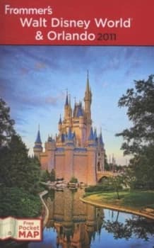 Walt Disney World and Orlando 2011 by Laura Lea Miller Paperback