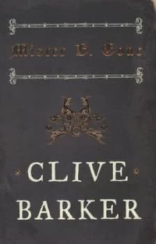 Mister B. Gone by Clive Barker Paperback
