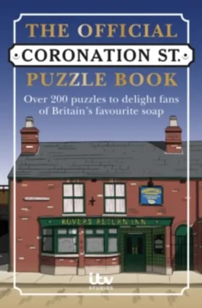 Coronation Street Puzzle Book : Over 200 puzzles - Over 200 puzzles to delight fans of Britain's favourite soap Paperback / softback