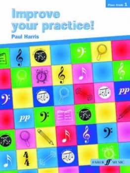 Improve Your Practice Piano Grade 1 by Paul Harris Paperback