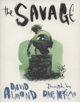 The Savage by David Almond Paperback