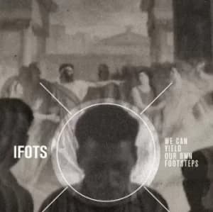 We Can Yield Our Own Footsteps by Iron Fist of the Sun Vinyl Album