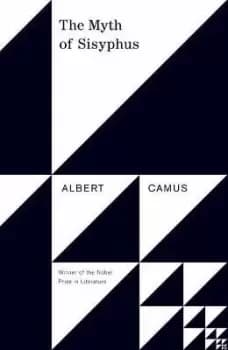 The Myth Of Sisyphus by Albert Camus