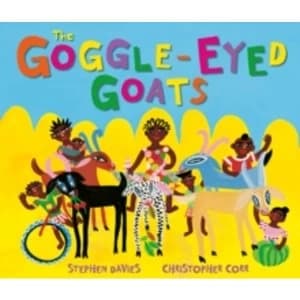 The Goggle-Eyed Goats by Stephen Davies, Christopher Corr (Paperback, 2013)