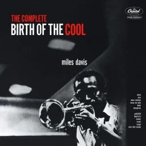 The Complete Birth of the Cool by Miles Davis CD Album