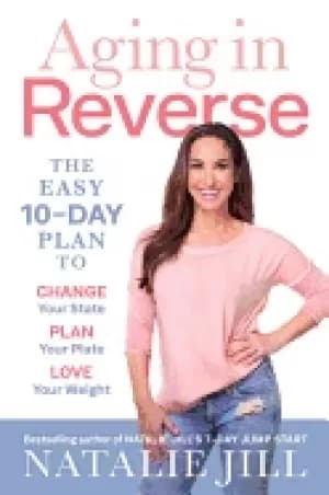 aging in reverse the easy 10 day plan to change your state plan your plate