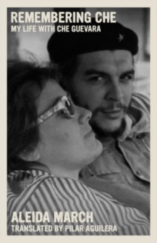 Remembering Che : My Life With Che Guevara Paperback / softback