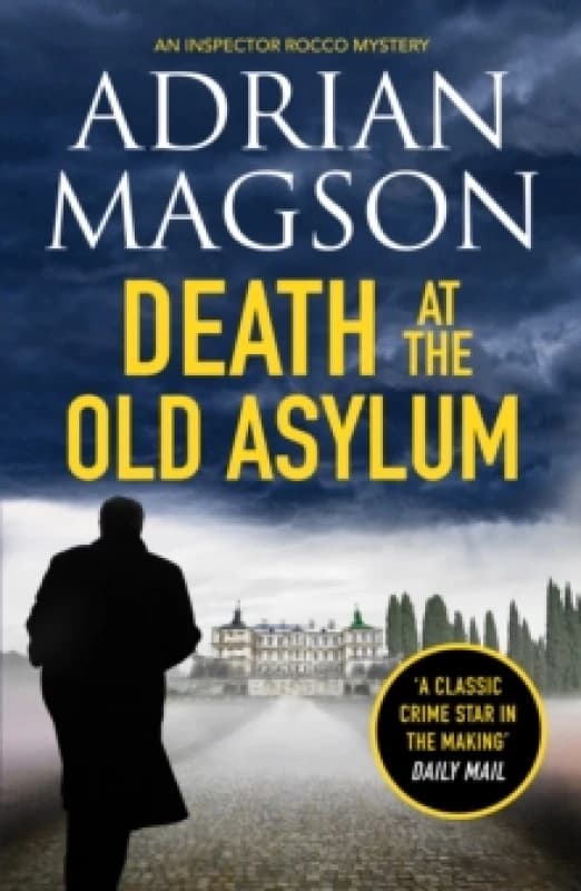 Death at the Old Asylum : A totally gripping historical crime thriller Paperback / softback