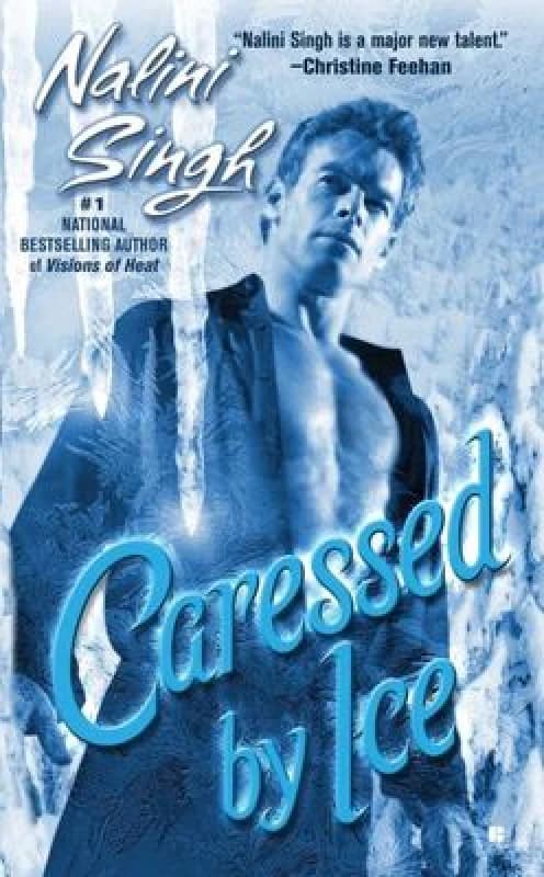Caressed by Ice by Nalini Singh Book