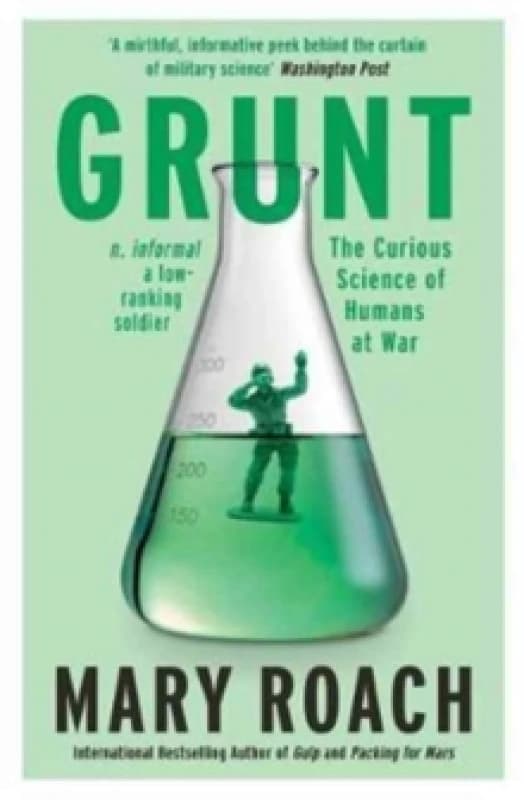 Grunt : The Curious Science of Humans at War Paperback / softback