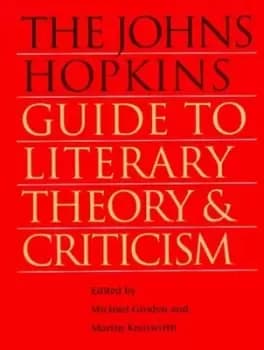 The Johns Hopkins guide to literary theory and criticism by Groden