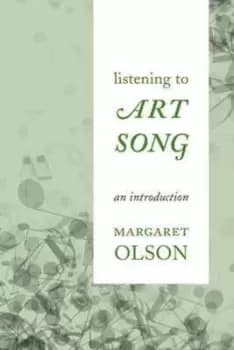 Listening to art song by Margaret Olson