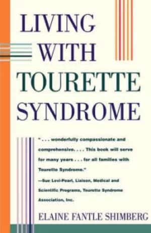 Living with Tourette syndrome by Elaine Fantle Shimberg