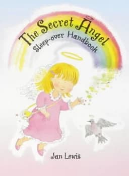The Secret Angel Handbook by Jan Lewis Hardback