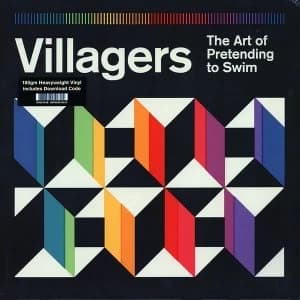 Villagers - The Art Of Pretending To Swim Vinyl