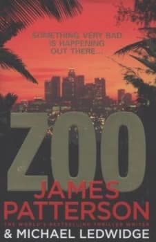 Zoo by James Patterson Hardback