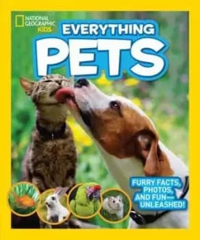Everything pets by National Geographic Society