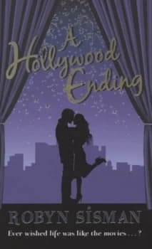 A Hollywood Ending by Robyn Sisman Hardback