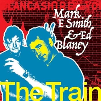 The Falls Mark E Smith & Ed Blaney - The Train CD
