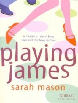 Playing James by Sarah Mason Paperback