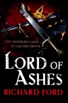 Lord of Ashes by Richard Ford