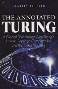 The Annotated Turing by Charles Petzold Book