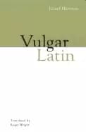 vulgar latin transl roger wright