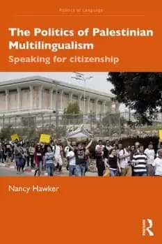 The Politics of Palestinian MultilingualismSpeaking for Citizenship