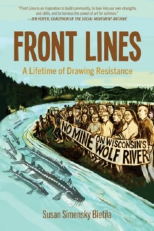 Front Lines : A Lifetime of Drawing Resistance Paperback / softback