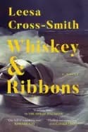 whiskey and ribbons a novel