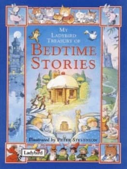 My Ladybird Treasury of Bedtime Stories by Peter Stevenson and Brian Morse Hardback