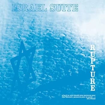 Rupture - Israel Suite/Dominante En Bleu CD
