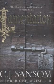 Lamentation by C. J. Sansom Hardback