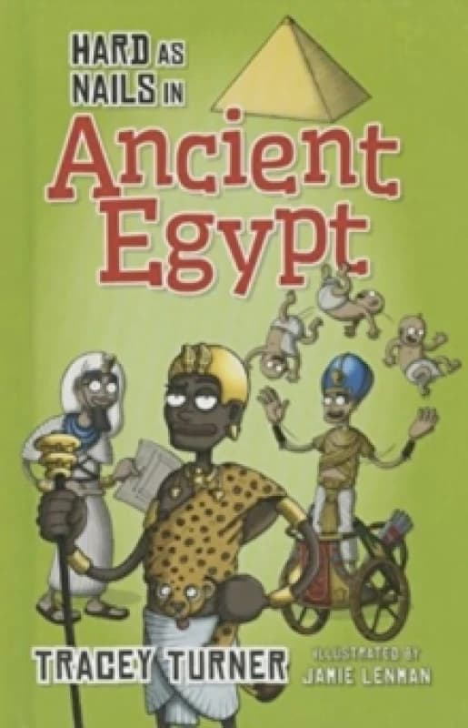 Hard as Nails in Ancient Egypt Hardback