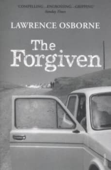The Forgiven by Lawrence Osborne Paperback