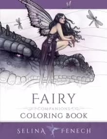 Fairy Companions Coloring Book : Fairy Romance, Dragons and Fairy Pets
