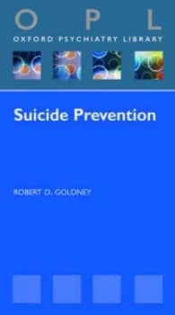 Suicide Prevention by Robert D Goldney Paperback