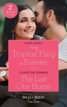 From tropical fling to forever by Nina Singh