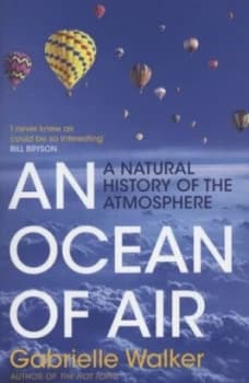 An Ocean of Air by Gabrielle Walker Paperback